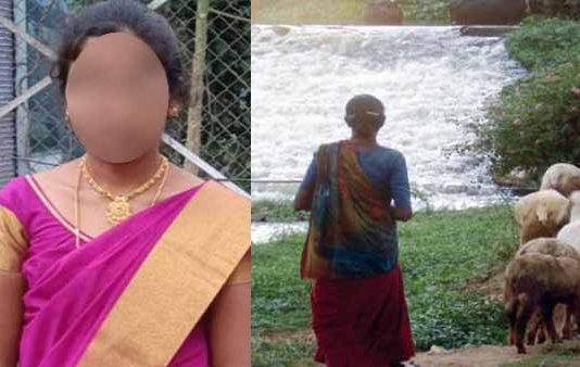 ஆடு மேய்க்க சென்ற பெண்ணுக்கு நடந்த பயங்கரம் : கதறும் குடும்பம்!!
